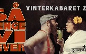 Randers Egnsteaters Vinterkabaret i kulturhuset Sløjfen mandag den. 11. marts